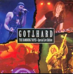 Gotthard : The Hamburg Tapes - Special Live Edition